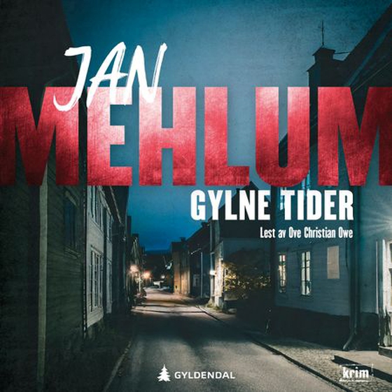 Gylne tider (lydbok) av Jan Mehlum