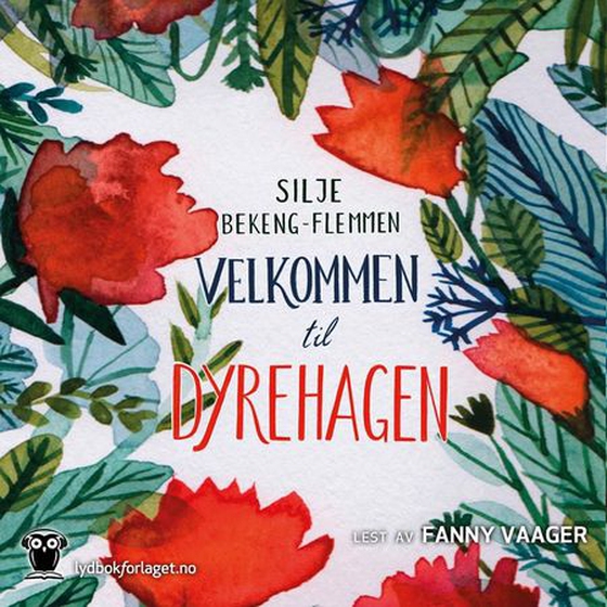 Velkommen til dyrehagen (lydbok) av Silje Bekeng-Flemmen