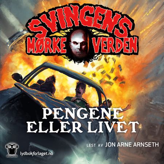 Pengene eller livet