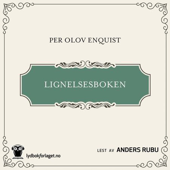 Lignelsesboken - en kjærlighetsroman (lydbok) av Per Olov Enquist