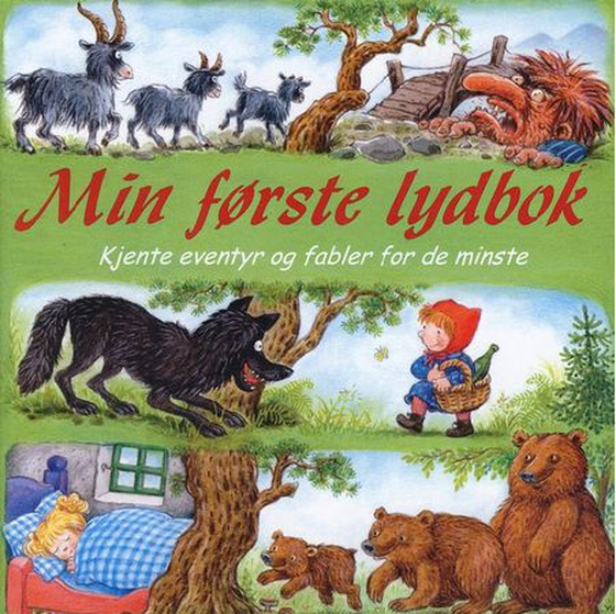 Min første lydbok: kjente eventyr og fabler for de