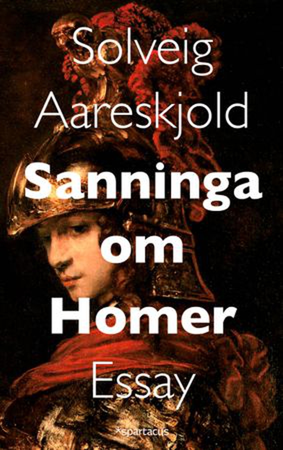 Sanninga om Homer (ebok) av Solveig Aareskjold