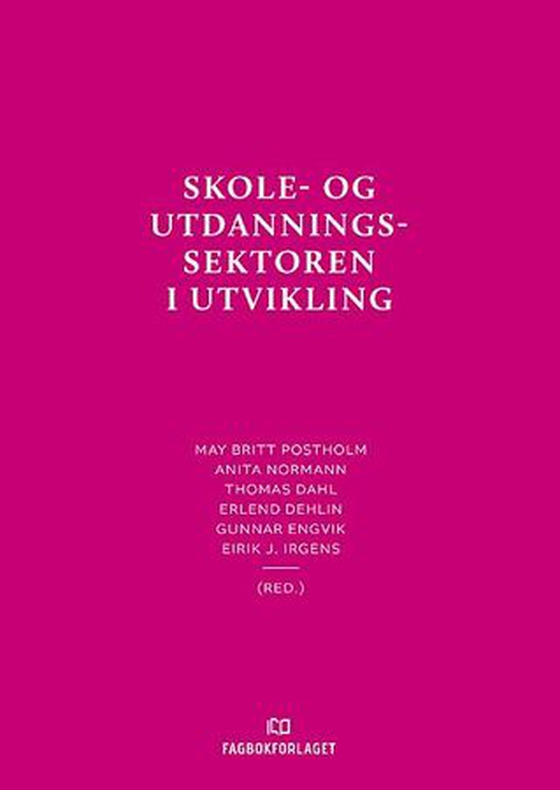 Skole- og utdanningssektoren i utvikling (ebok) av -