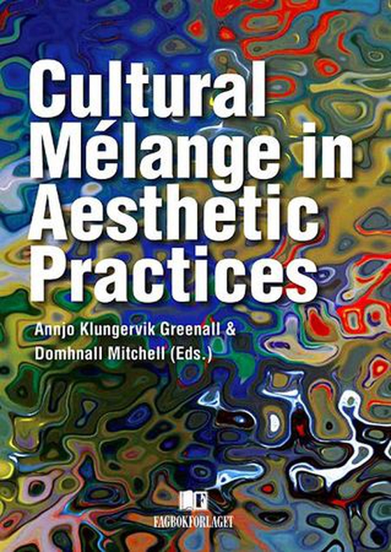 Cultural mélange in aesthetic practices