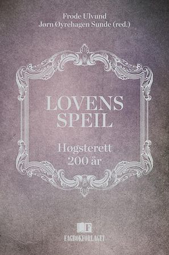 Lovens speil - Høgsterett 200 år (ebok) av -