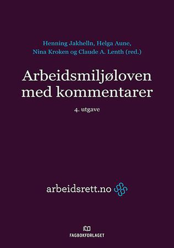 Arbeidsmiljøloven med kommentarer (ebok) av -