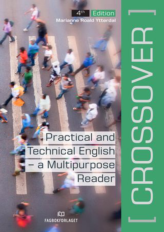 Crossover - practical and technical English : a multipurpose reader (ebok) av Marianne Roald Ytterdal
