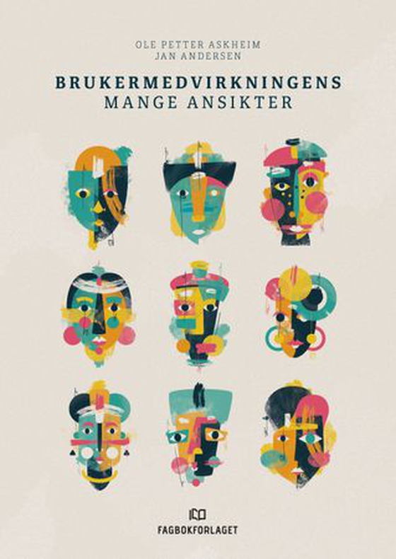 Brukermedvirkningens mange ansikter (ebok) av Ole Petter Askheim