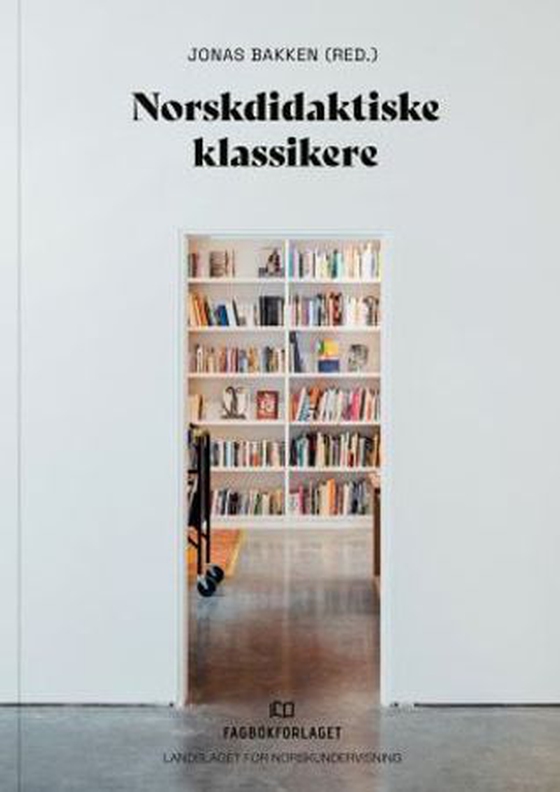 Norskdidaktiske klassikere (ebok) av -