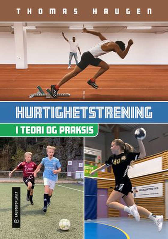 Hurtighetstrening i teori og praksis (ebok) av Thomas Haugen