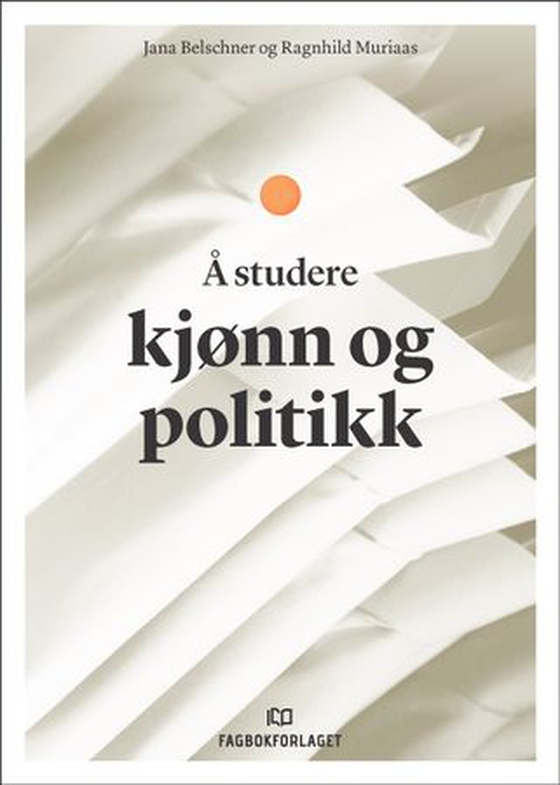 Å studere kjønn og politikk (ebok) av Jana Belschner