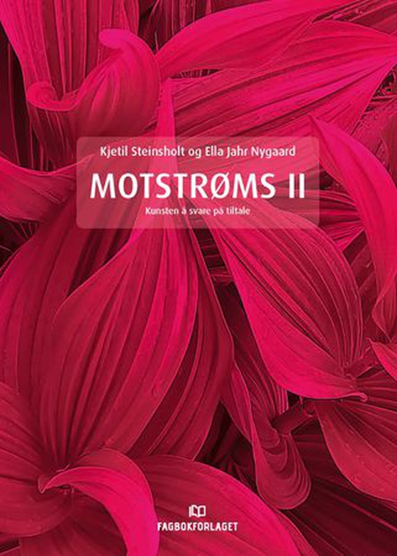 Motstrøms II - kunsten å svare på tiltale (ebok) av Kjetil Steinsholt