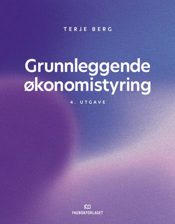 Grunnleggende økonomistyring (ebok) av Terje Berg