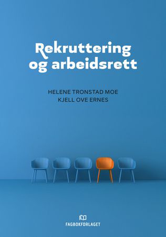 Rekruttering og arbeidsrett (ebok) av Helene Tronstad Moe