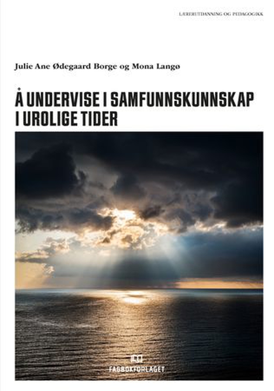 Å undervise i samfunnkunnskap i urolige tider