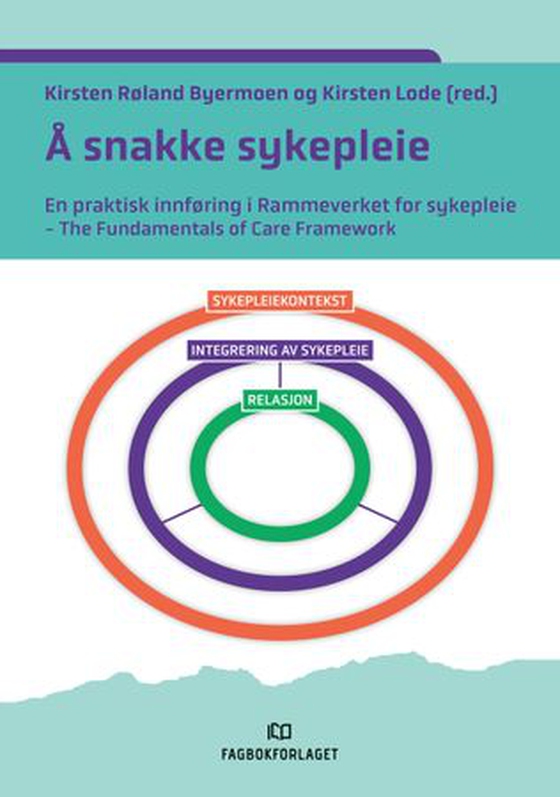 Å snakke sykepleie