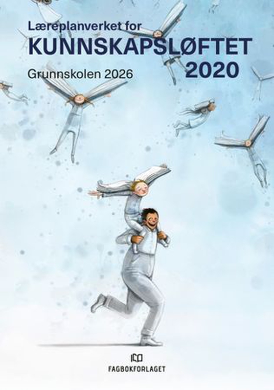 Læreplanverket for Kunnskapsløftet 2020