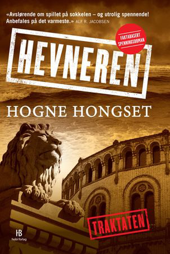 Traktaten - hevneren (ebok) av Hogne Hongset