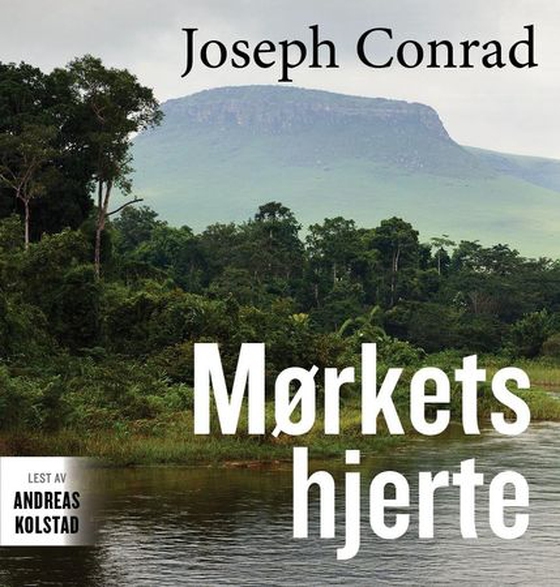 Mørkets hjerte (lydbok) av Joseph Conrad