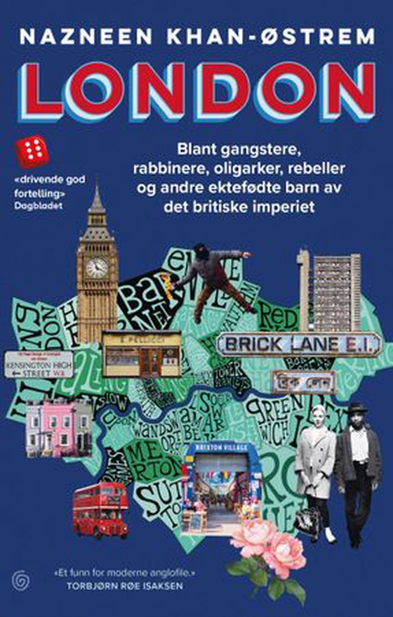London - blant gangstere, rabbinere, oligarker, rebeller og andre ektefødte barn av det britiske imperiet (ebok) av Nazneen Khan-Østrem