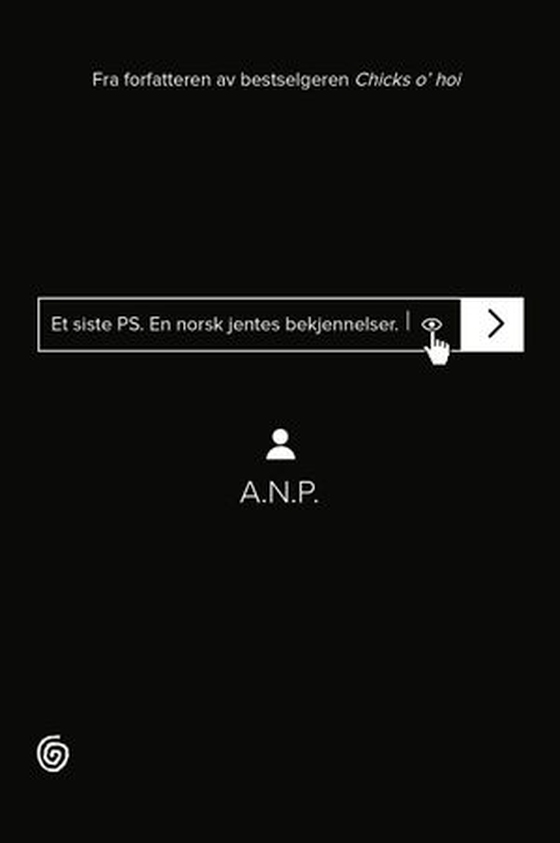 Et siste PS - en norsk jentes bekjennelser (ebok) av A.N.P.
