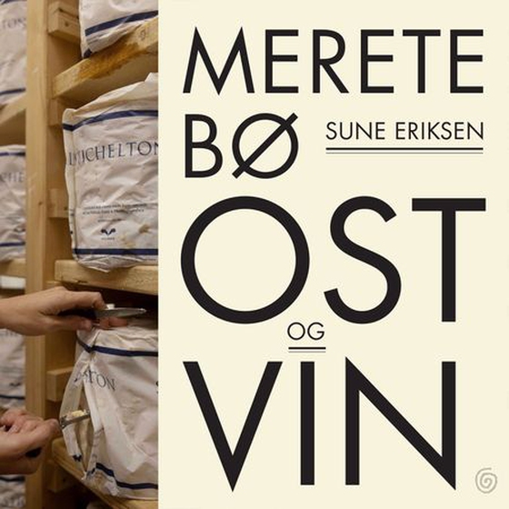 Ost og vin (lydbok) av Merete Bø