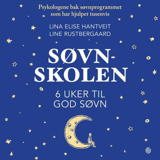 Søvnskolen - 6 uker til god søvn (lydbok) av Lina Elise Hantveit