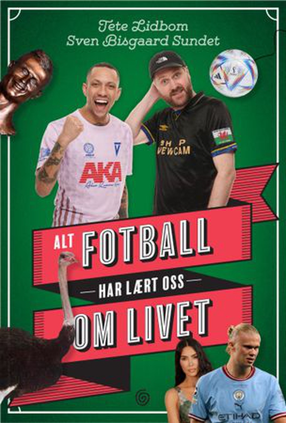 Alt fotball har lært oss om livet (ebok) av Tete Lidbom