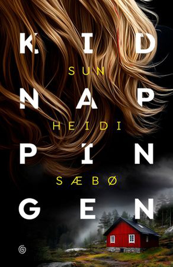 Kidnappingen (ebok) av Sun Heidi Sæbø