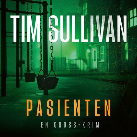 Pasienten (lydbok) av Tim Sullivan