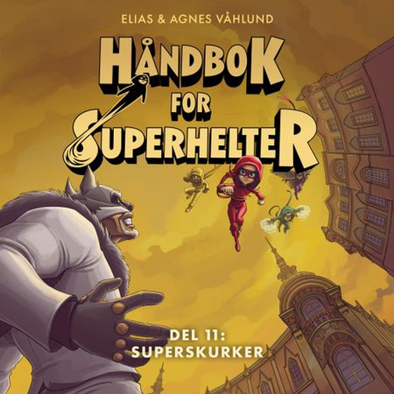 Superskurker (lydbok) av Elias Våhlund