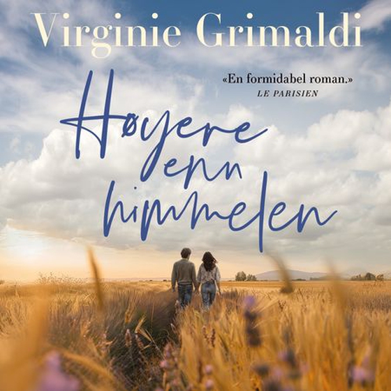 Høyere enn himmelen (lydbok) av Virginie Grimaldi