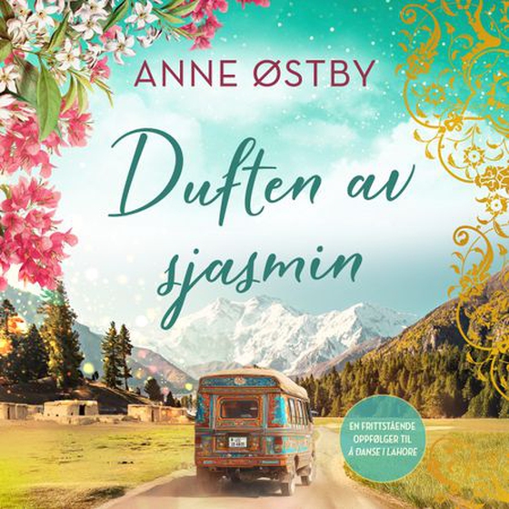 Duften av sjasmin (lydbok) av Anne Østby