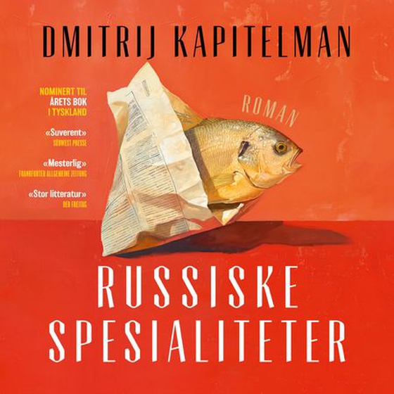 Russiske spesialiteter (lydbok) av Dmitrij Kapitelman