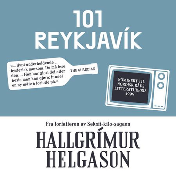 101 Reykjavik (lydbok) av Hallgrímur Helgason