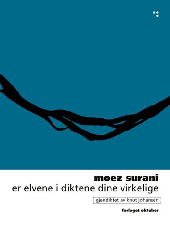 Er elvene i diktene dine virkelige (ebok) av Moez Surani