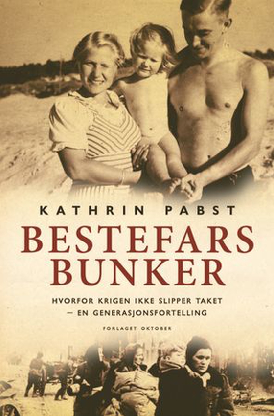 Bestefars bunker (ebok) av Kathrin Pabst