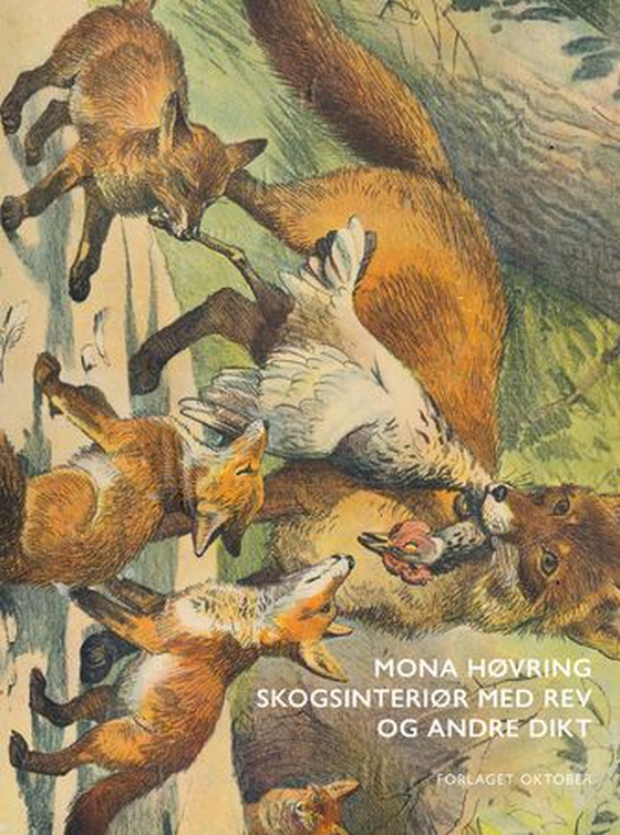 Skogsinteriør med rev og andre dikt (ebok) av Mona Høvring