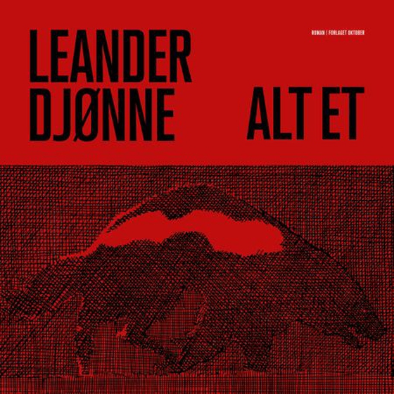 Alt et (lydbok) av Leander Djønne