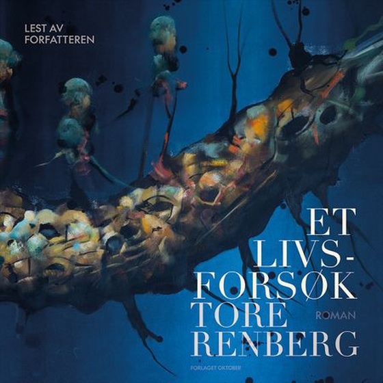 Et livsforsøk (lydbok) av Tore Renberg