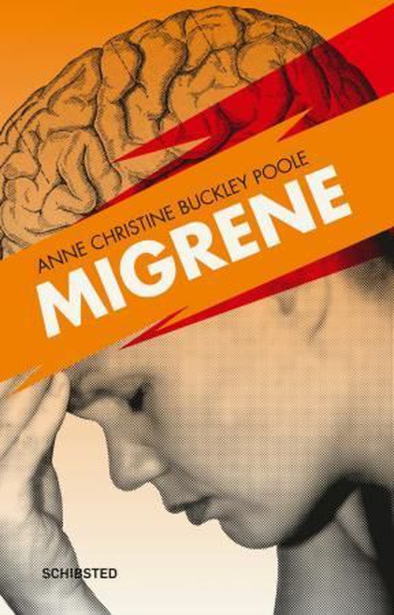 Migrene (ebok) av Poole, Anne Christine Buckley