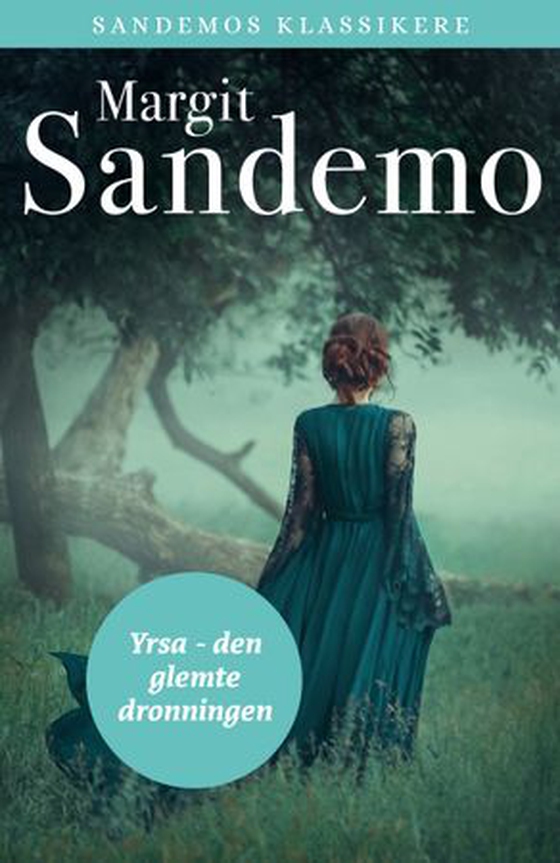 Yrsa - den glemte dronningen (ebok) av Margit Sandemo