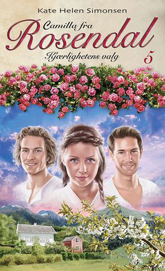 Kjærlighetens valg (ebok) av Kate Helen Simonsen
