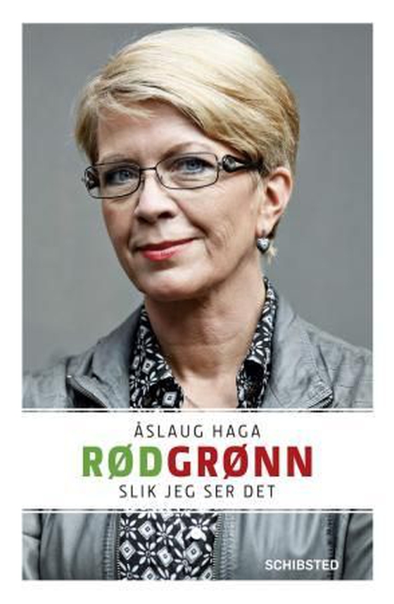 Rødgrønn - slik jeg ser det (ebok) av Åslaug Haga