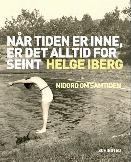 Når tiden er inne, er det alltid for seint