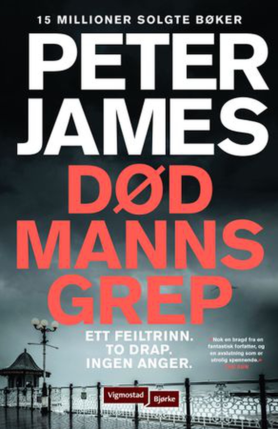 Død manns grep (ebok) av Peter James