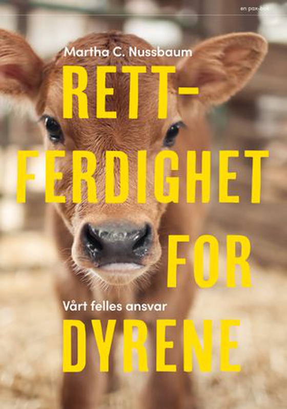 Rettferdighet for dyrene - vårt felles ansvar (ebok) av Martha C. Nussbaum