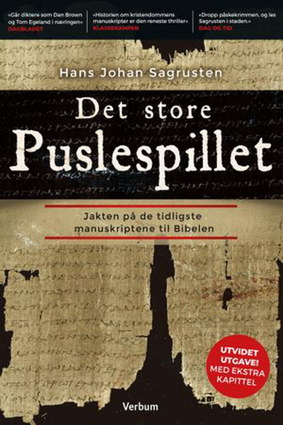 Det store puslespillet - jakten på de tidligste manuskriptene til Bibelen (ebok) av Hans Johan Sagrusten
