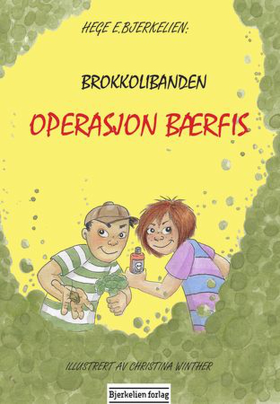 Operasjon Bærfis (ebok) av Hege Bjerkelien