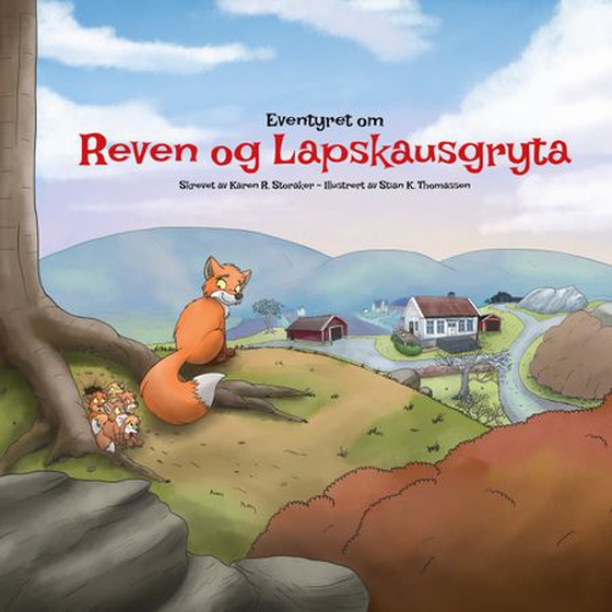 Eventyret om reven og lapskausgryta (ebok) av Karen R. Storaker